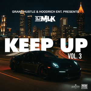 DJ_MLK  - Keep_Up, Vol. 3 Hip-Hop