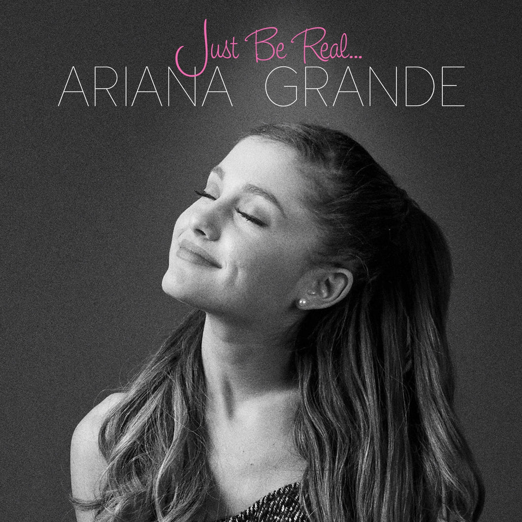 Ariana Grande - Just Be ReaI... (Yours TruIy UnreIeased) (2 Cd's)