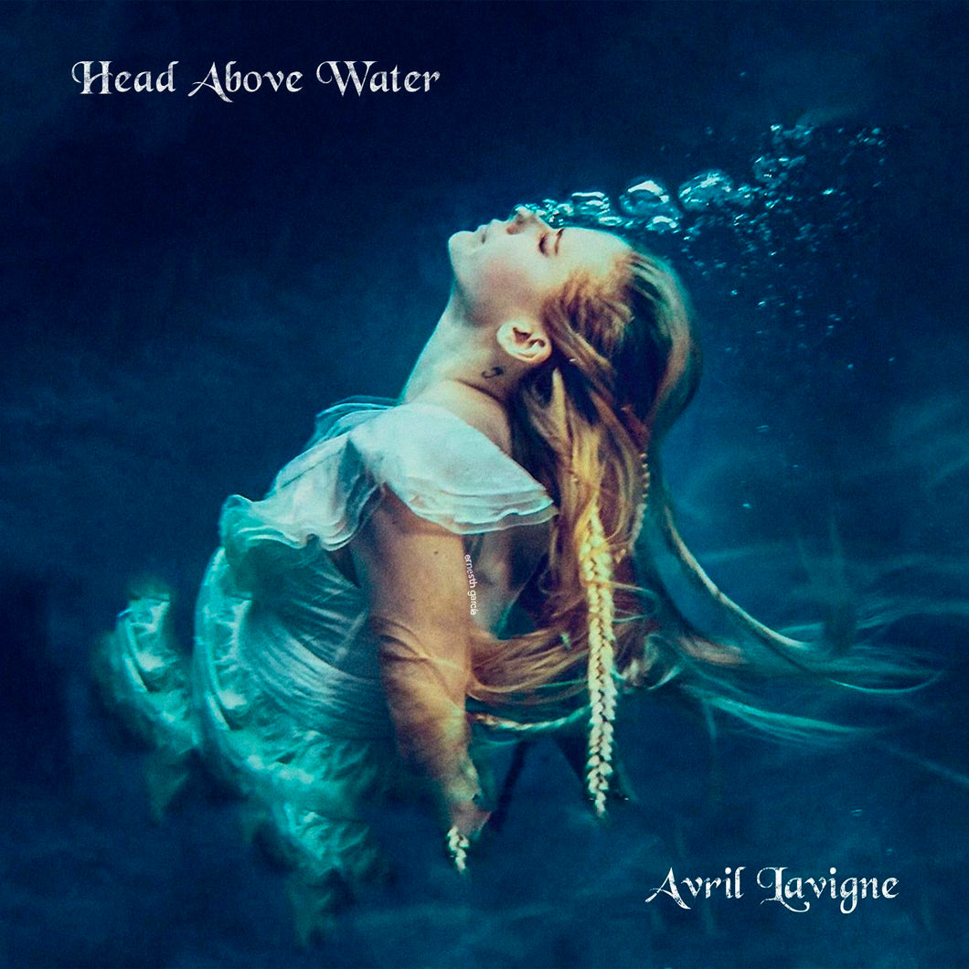 Avril Lavigne - Head Above Water (Instant Download)
