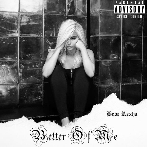 Bebe Rexha - Better_Of_Me (Instant Download)