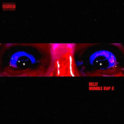 Belly – Mumble Rap 2