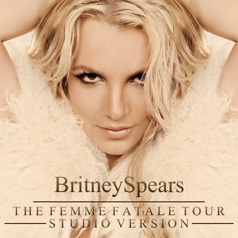 Britney Spears The Femme Fatale Tour Studio Version Instant Downlo Britney Spears The Femme Fatale Tour Studio Version Instant Downlo