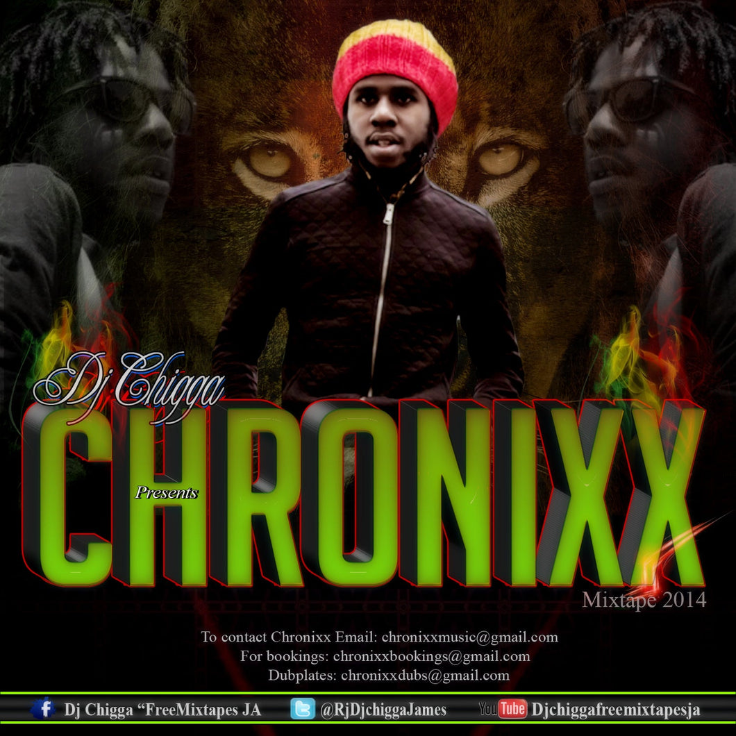 CHRONIXX 2014 Mix (Instant Download)