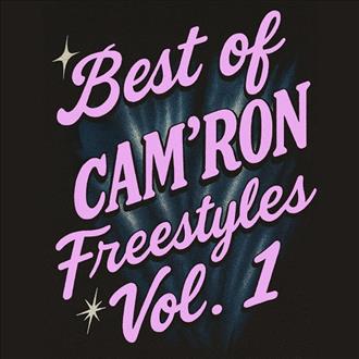 Cam’ron – Best of Cam’ron Freestyles (Vol. 1)
