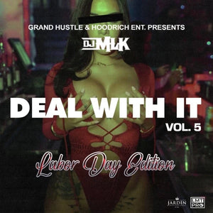 DJ_MLK  - DeaI With It 5