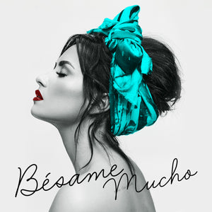 Demi Lovato - Besame Mucho - EP