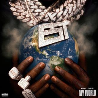 EST Gee – My World