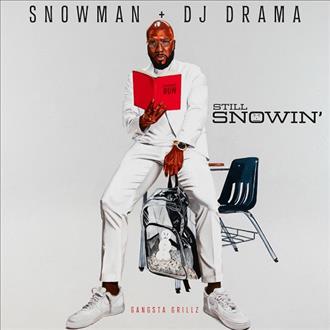 Jeezy & DJ Drama – Still Snowin
