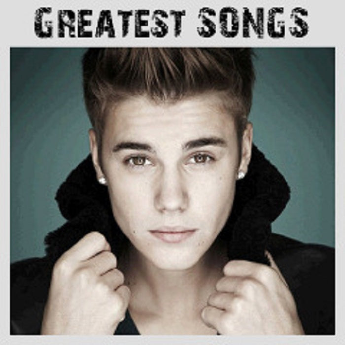 Justin Bieber – Greatest Songs
