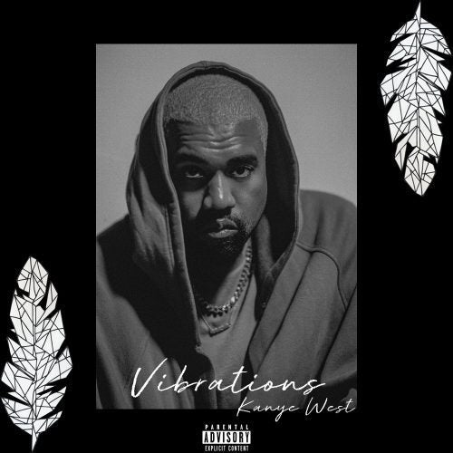 Kanye West – Vibrations (Instant Download)