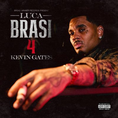Kevin Gates – Luca Brasi 4