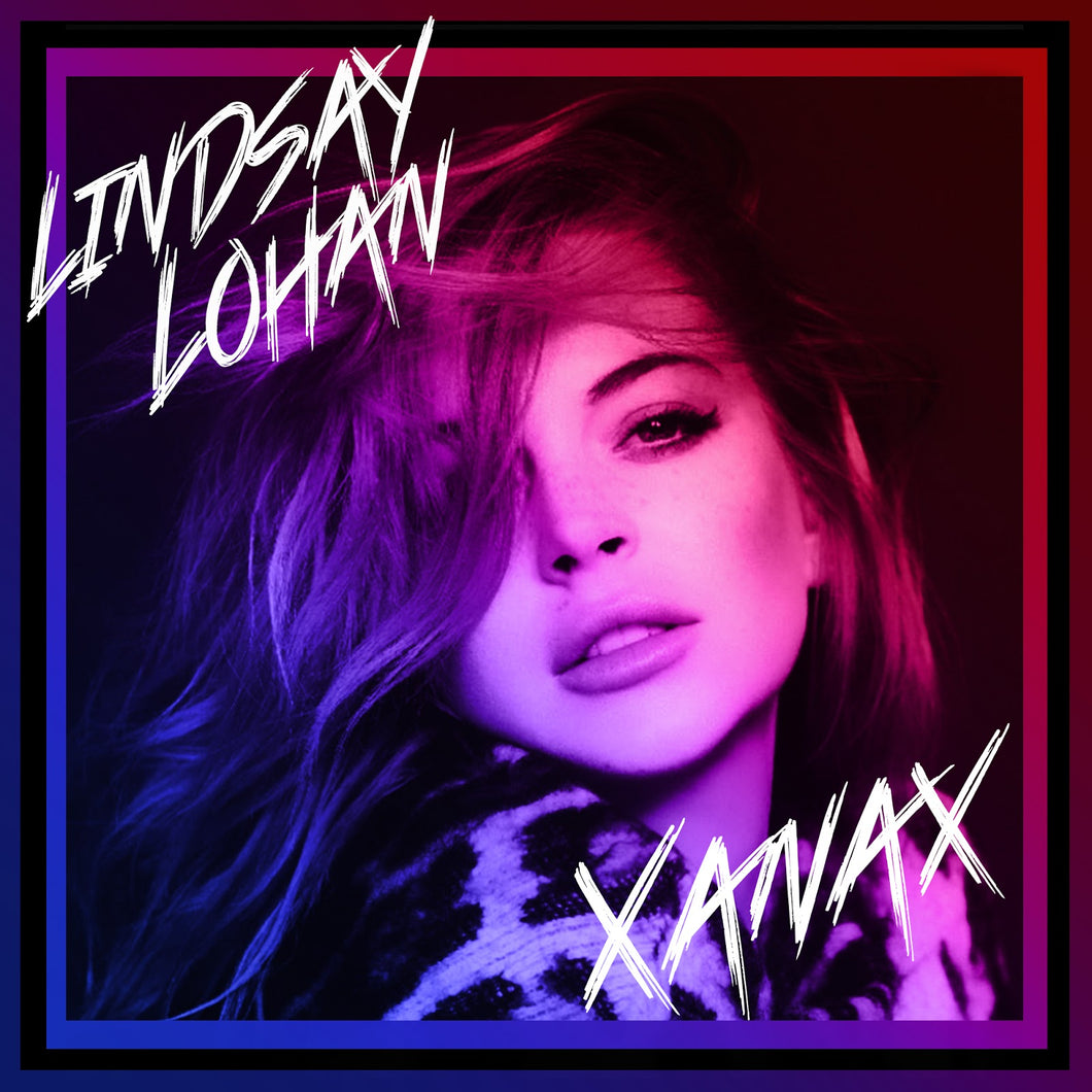 Lindsay Lohan - Xanax (UnreIeased)