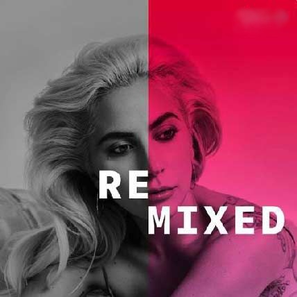 Lady Gaga – Remixed (Instant Download)