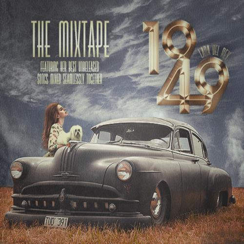 Lana Del Rey - _1949 mixtape (Instant Download)