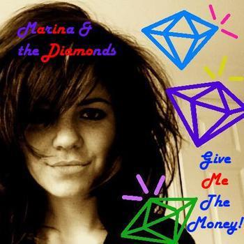 Marina And The Diamonds - Give_Me The_Money (Instant Download)