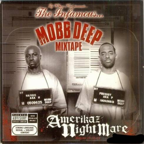 Mobb Deep – Amerikaz_Nightmare Mixtape (DJ Whoo_Kid Presents)