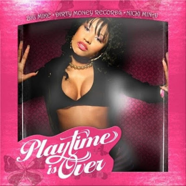 Nicki Minaj - Playtime Is Over (Instant Download)