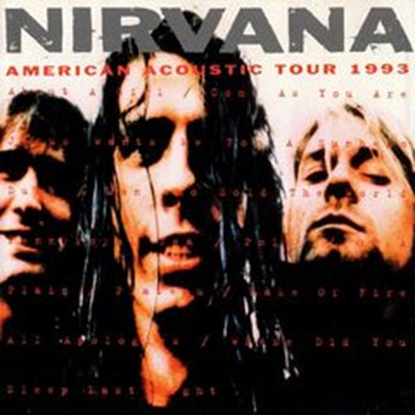 Nirvana – American Acoustic Tour 1993