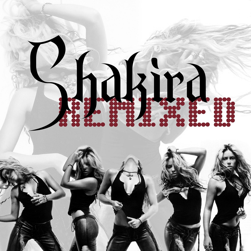 Shakira - Remixed (Instant Download)
