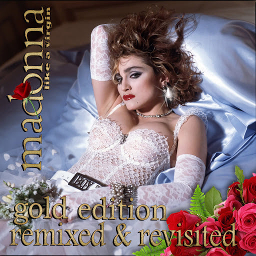 Madonna - Like A Virgin Gold Edition Remixed & Revisited (Instant Download)