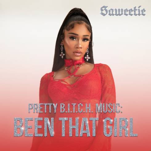 Saweetie – Pretty B.I.T.C.H. Music: Been That Girl – EP