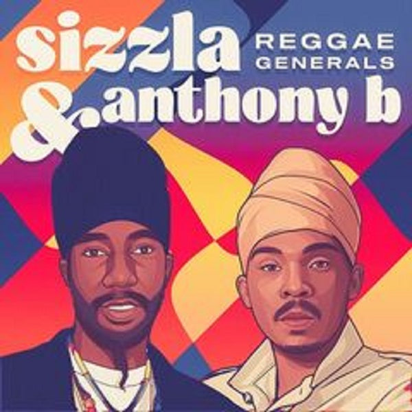 Sizzla & Anthony B – Reggae Generals