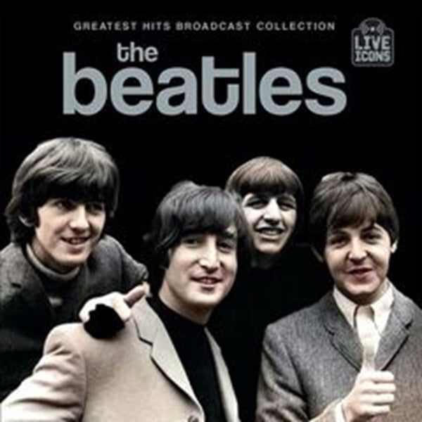 The Beatles – Greatest Hits Broadcast Collection