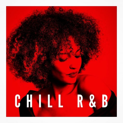 Various Artists – ChiII R&B (2 Cd's)
