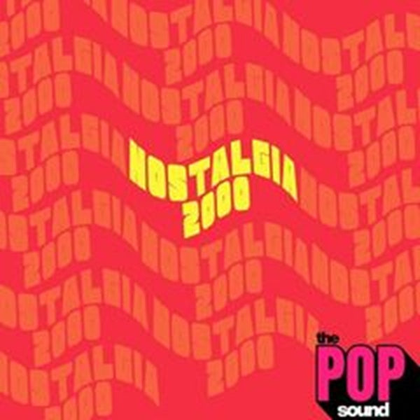 Various Artists – The Pop Sound Nostalgia 2000