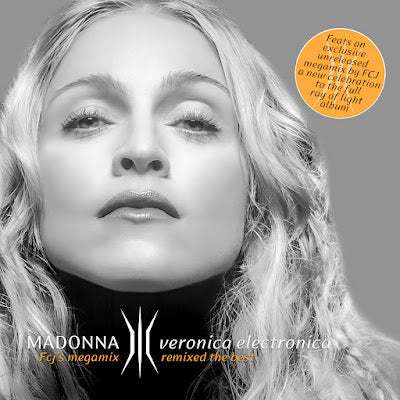 Madonna - _Veronica EIectronica_FCJ's Megamixes