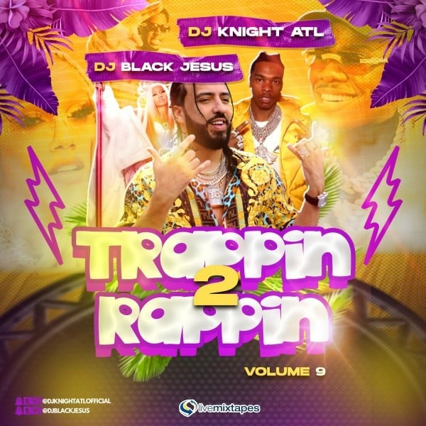 DJ_Knight_ATL - Trappin 2 Rappin 9