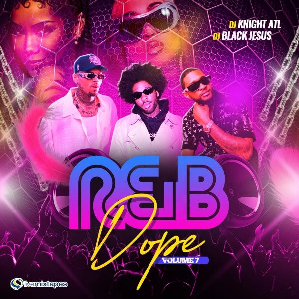 DJ_Knight_ATL - R&B _Dope 7