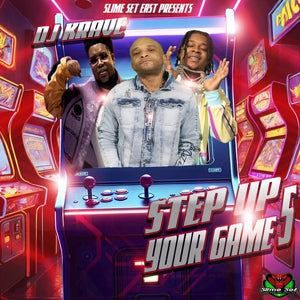 DJ_Krave - Step Up Your Game 5