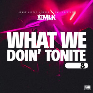 DJ_MLK - What_We_Doin'_Tonite 8 Hip-Hop