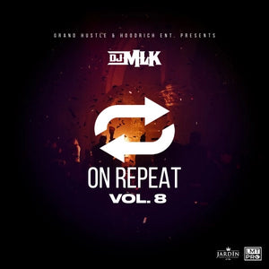 DJ_MLK  - On_Repeat_8 Hip-Hop Mix