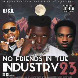 DJ_S.R - No_Friends In The_Industry 23 Hip-Hop