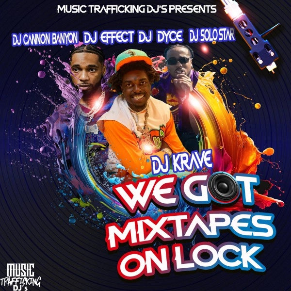 DJ_Krave - We Got Mixtapes On Lock Hip-Hop