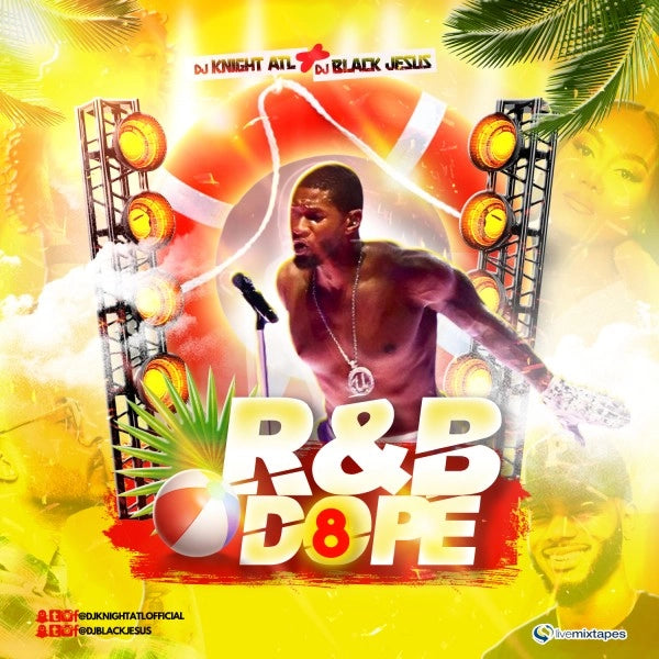 DJ_Knight_ATL - R&B _Dope 8
