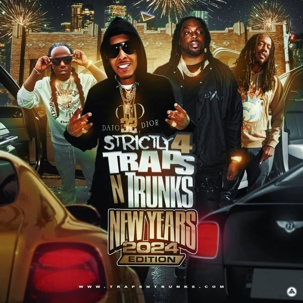 StrictIy_4_The Traps_N_Trunks (New Years 2024 Edition)