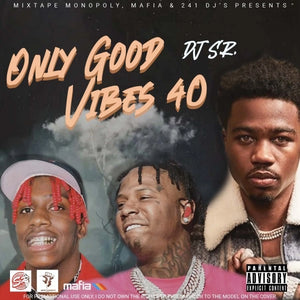 DJ_S.R - Only_Good_Vibes 40 Hip-Hop