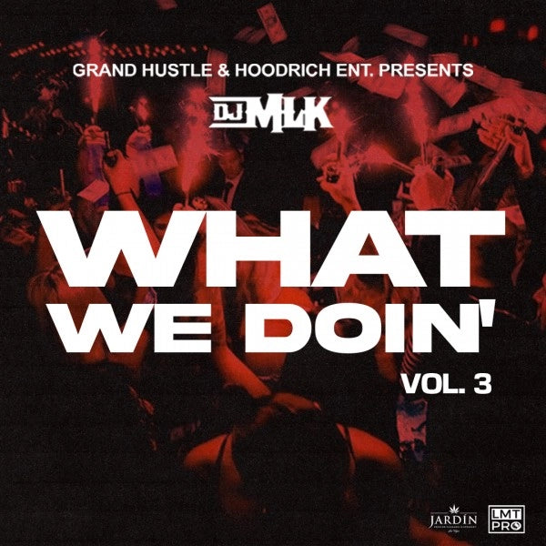 DJ_MLK  - What_We_Doin' Vol. 3 Hip-Hop