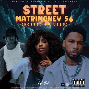 DJ_S.R - Street Matrimoney 56 (Hosted By Ve$$)