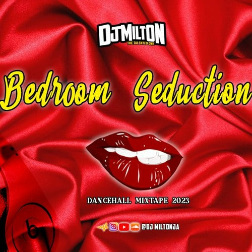 Dj MiIton - Bedroom Seduction/ Dancehall Mix 2023 Raw