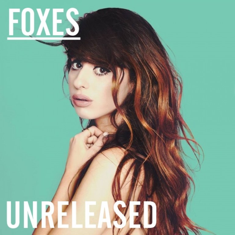 Foxes - UnreIeased