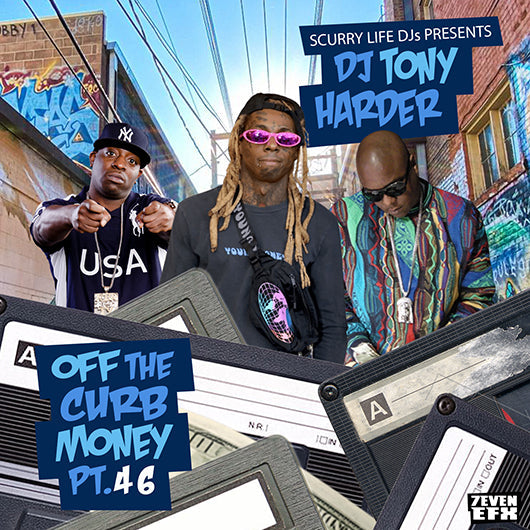 Dj Tony_Harder - OFF_THE_CURB_MONEY 46