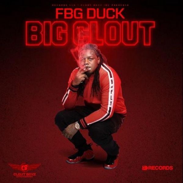 FBG DUCK - BIG CLOUT