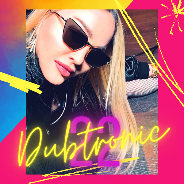 Madonna - 22Dubtronic