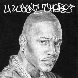 Cam’ron  – U Wasn’t There