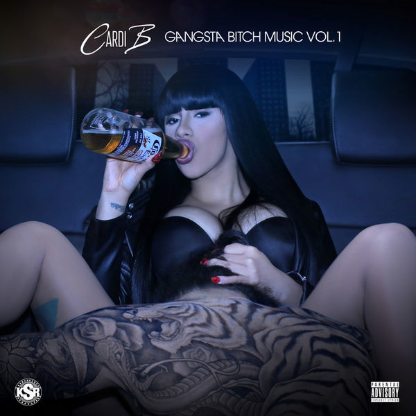 Cardi B - Gangsta Bitch Music Vol 1