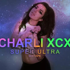 Charli XCX - Super Ultra